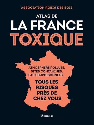 cover image of Atlas de la France toxique